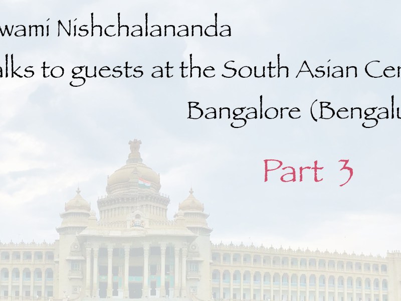 South Asia Centre, Bengaluru (Bangalore) Part&nbsp;Three