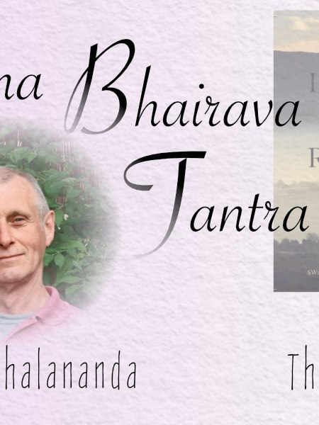 Vigyana Bhairava Tantra – The&nbsp;Practices