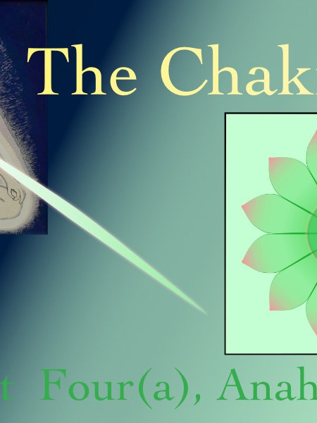 Anahata Chakra: part&nbsp;1